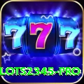 slots2345 Games Pro